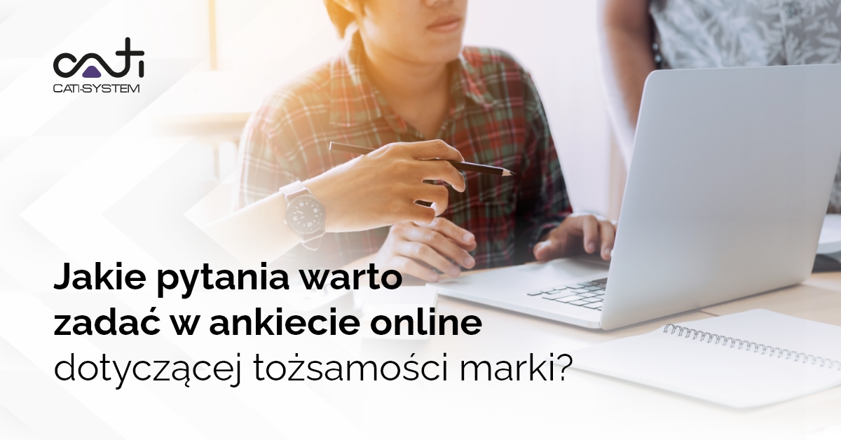 Jakie pytania warto zadać w ankiecie online dotyczącej tożsamości marki?